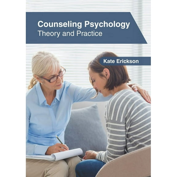 Counseling Psychology: Theory and Practice (Hardcover)