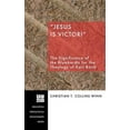 thumbnail image 2 of Princeton Theological Monograph: "Jesus Is Victor!" (Hardcover), 2 of 2