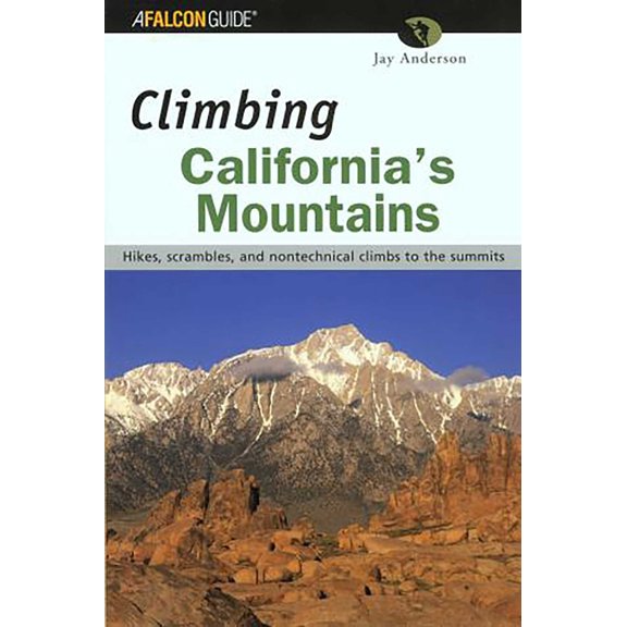 Climbing Mountains Climbing California's Mountains, (Paperback)