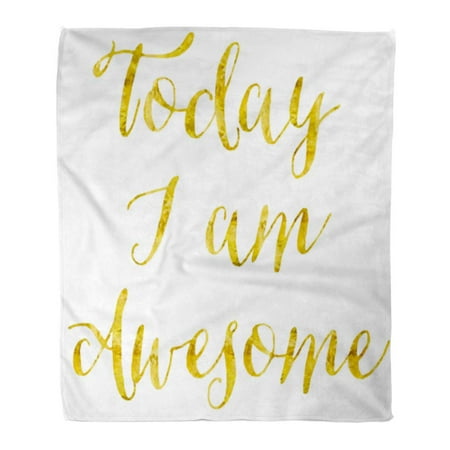 Gold Sequin Throw Blanket LADDKE 50x60 inch Super Soft Throw Blanket Motivational Today I Am Awesome Gold Faux Inspirational Quote White Home Decorative Flannel Velvet Plush Blanket ()