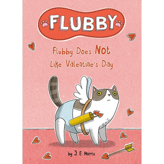 Flubby Flubby Does Not Like Valentine's Day, (Hardcover)
