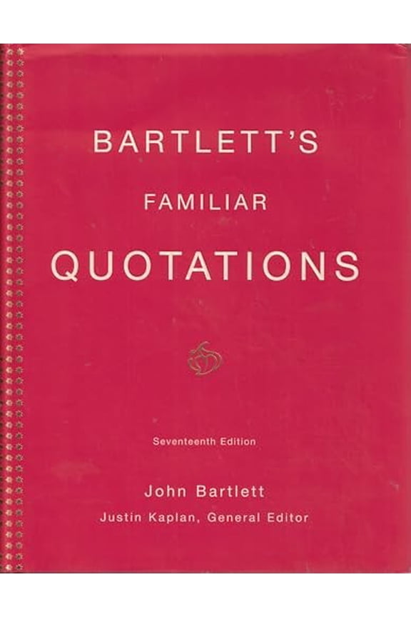 Pre-Owned Bartlett's Familiar Quotations (Hardcover) by John Bartlett