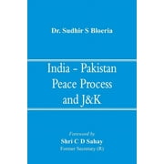 India - Pakistan Peace Process and J&K (Paperback)