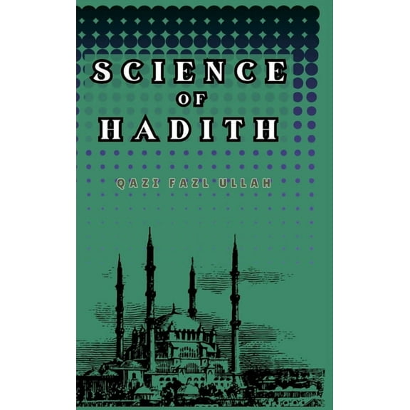 Science of Hadith, (Hardcover)