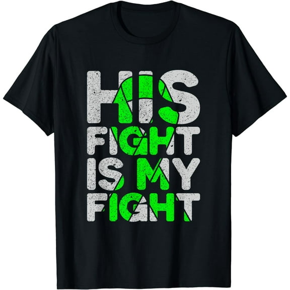 His Fight is My Fight Non-Hodgkin's Lymphoma T-Shirt
