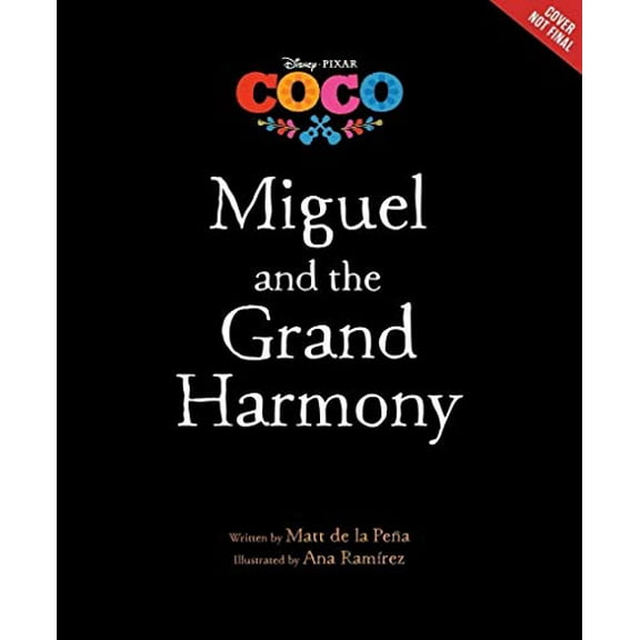 Pre-Owned Coco: Miguel and the Grand Harmony (Hardcover) 148478149X 9781484781494