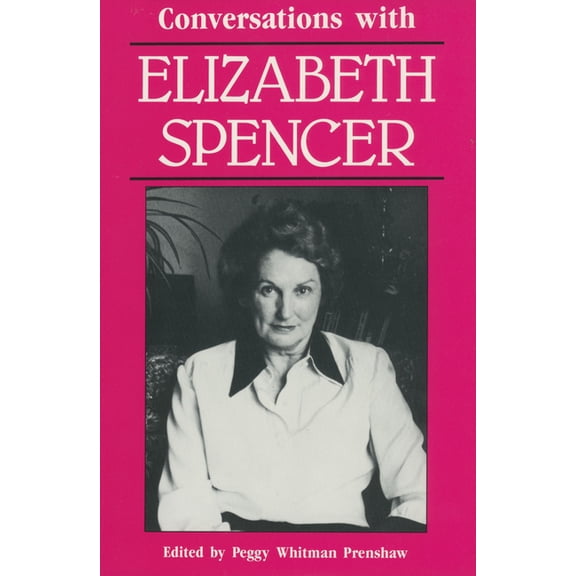 Literary Conversations Conversations with Elizabeth Spencer, (Paperback)