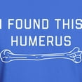 thumbnail image 3 of CafePress - I Found This Humerus Dark T Shirt - Men's Classic Graphic Cotton T-Shirt, 3 of 4
