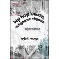 thumbnail image 1 of Pre-Owned Hip Hop Beats, Indigenous Rhymes: Modernity and Hip Hop in Indigenous North America (Paperback) 1438469462 9781438469461, 1 of 1