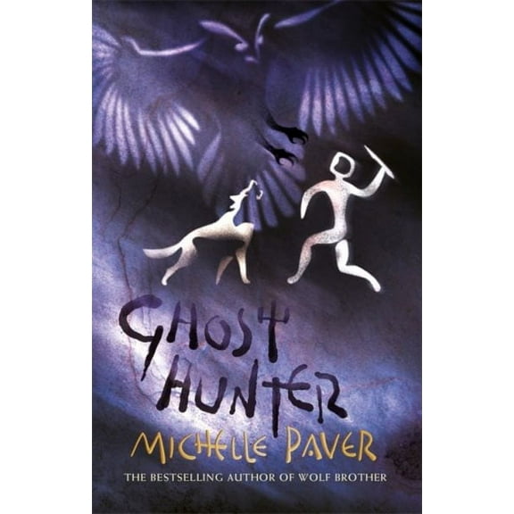 Chronicles of Ancient Darkness: Ghost Hunter: Book 6 (Paperback) by Michelle Paver