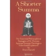 thumbnail image 2 of A Shorter Summa: The Essential Philosophical Passages of St. Thomas Aquinas' Summa Theologica Edited and Explained for B, (Paperback), 2 of 2