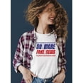thumbnail image 2 of No More Fake News Design Tee T-shirt Women's, 2 of 4