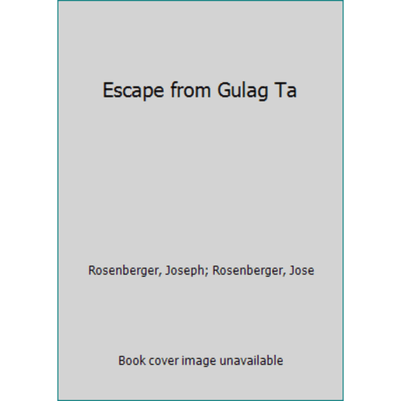 Pre-Owned Escape from Gulag Taria (Unknown) 0440123755 9780440123750