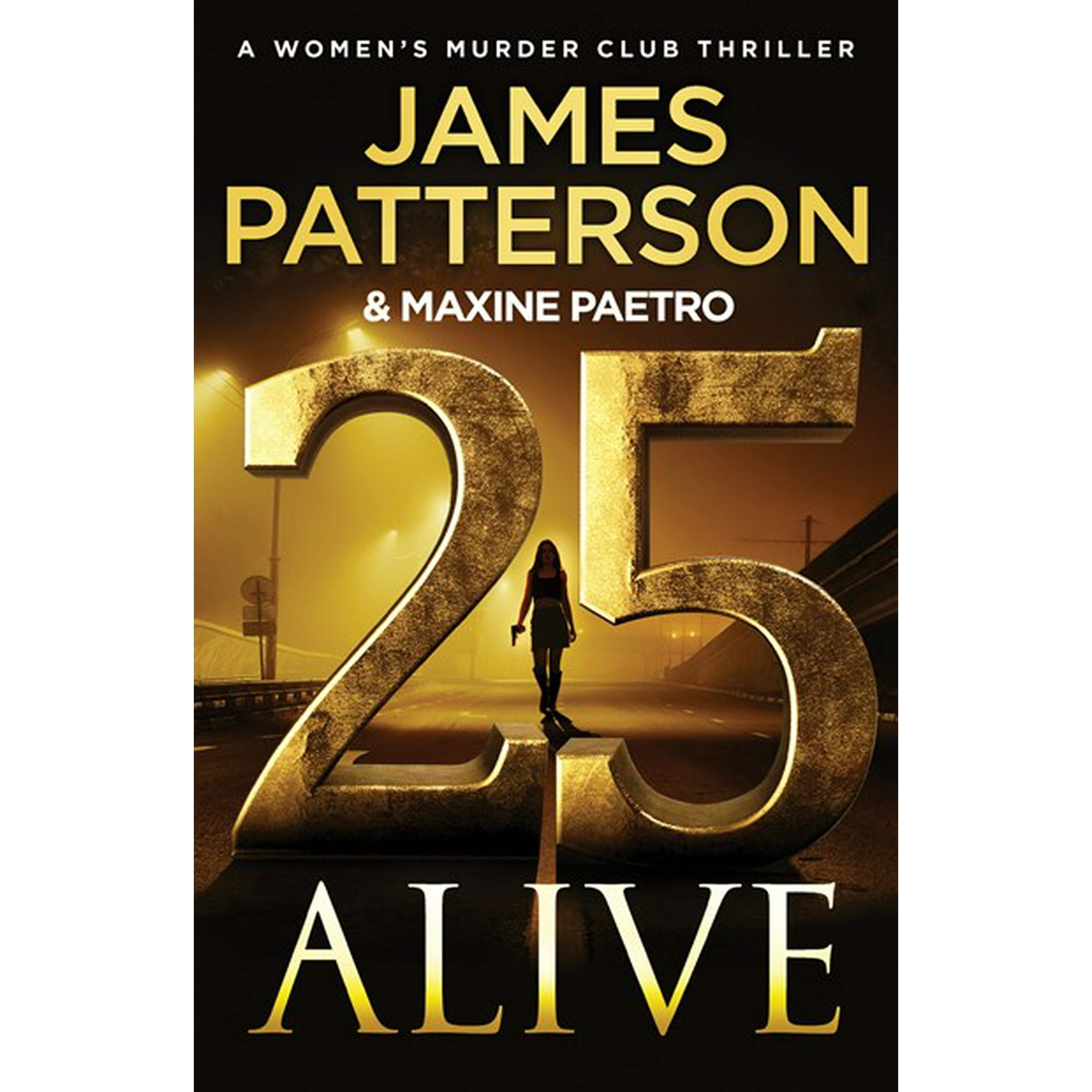 25 Alive: A Women's Murder Club Thriller (Hardcover)
