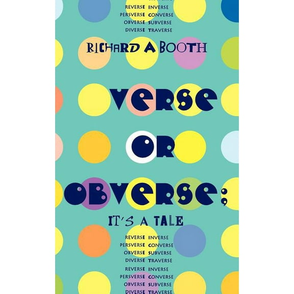Verse or Obverse: It's a Tale, (Paperback)