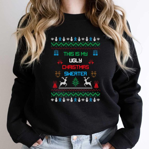 This Is My Ugly Christmas Sweater Funny Holiday Graphic - Machine Washable SW10747 Unisex Sweatshirt, Up to Size 5XL