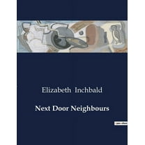 Next Door Neighbours, (Paperback)