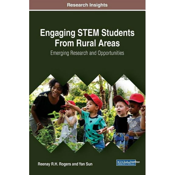 Engaging STEM Students From Rural Areas: Emerging Research and Opportunities, (Hardcover)