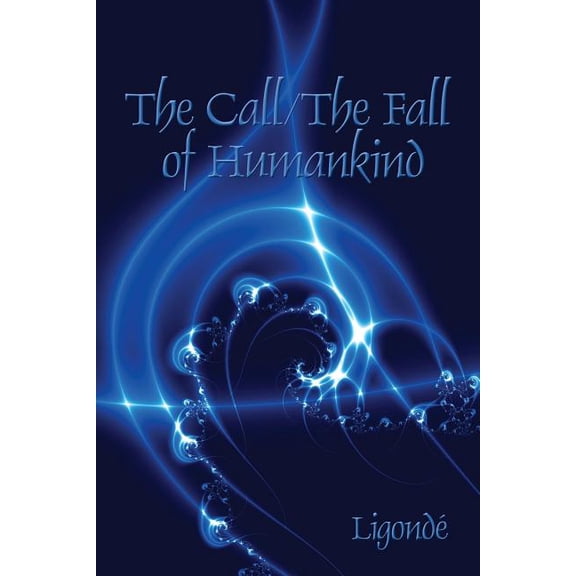 The Call/ The Fall of Humankind