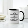 thumbnail image 4 of CafePress - The Man The Myth The Consultant Mugs - 11 oz Ceramic Mug - Novelty Coffee Tea Cup, 4 of 4