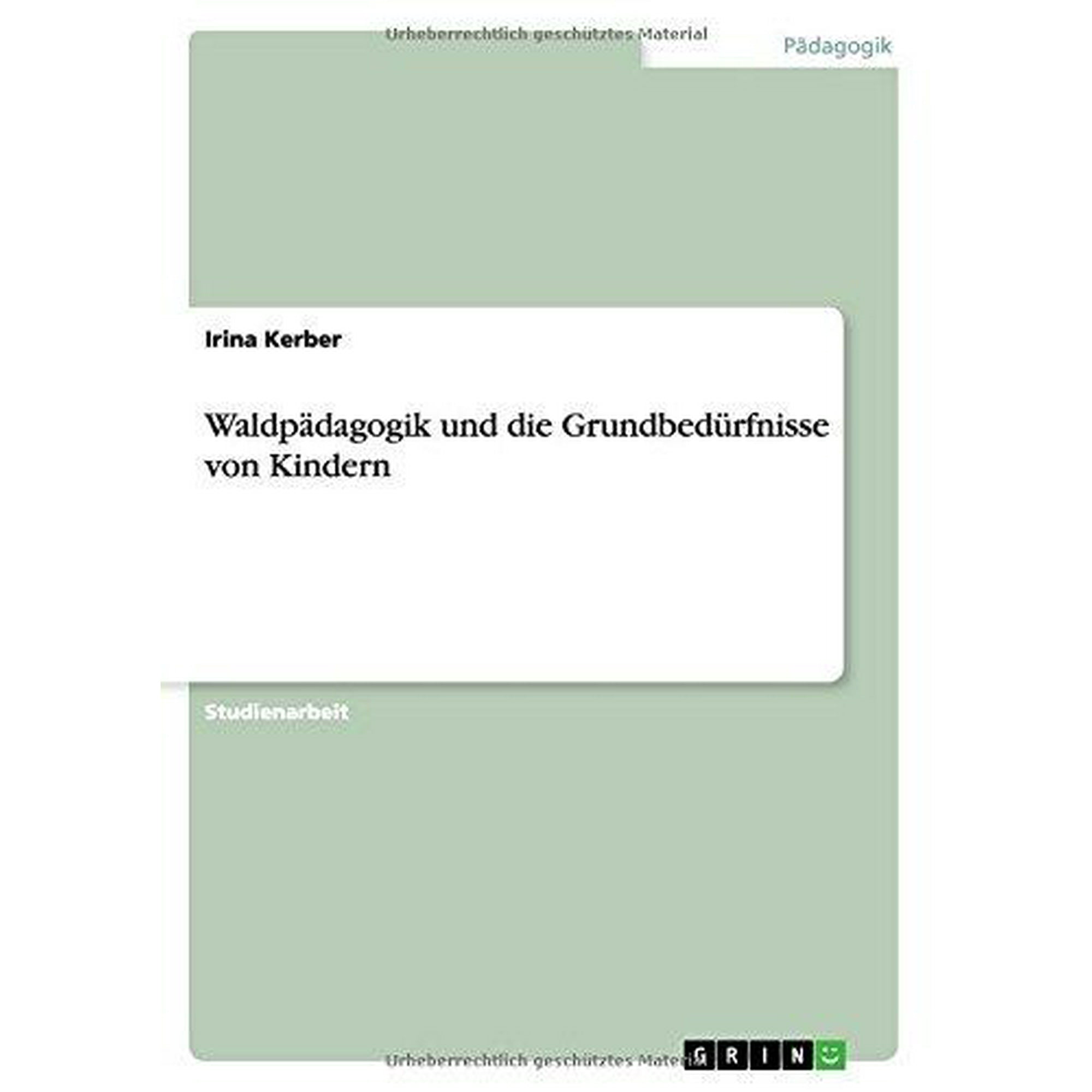 Waldpadagogik Und Die Grundbedurfnisse Von Kindern Walmart -