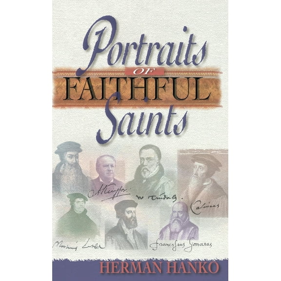 Portraits of Faithful Saints (Hardcover)