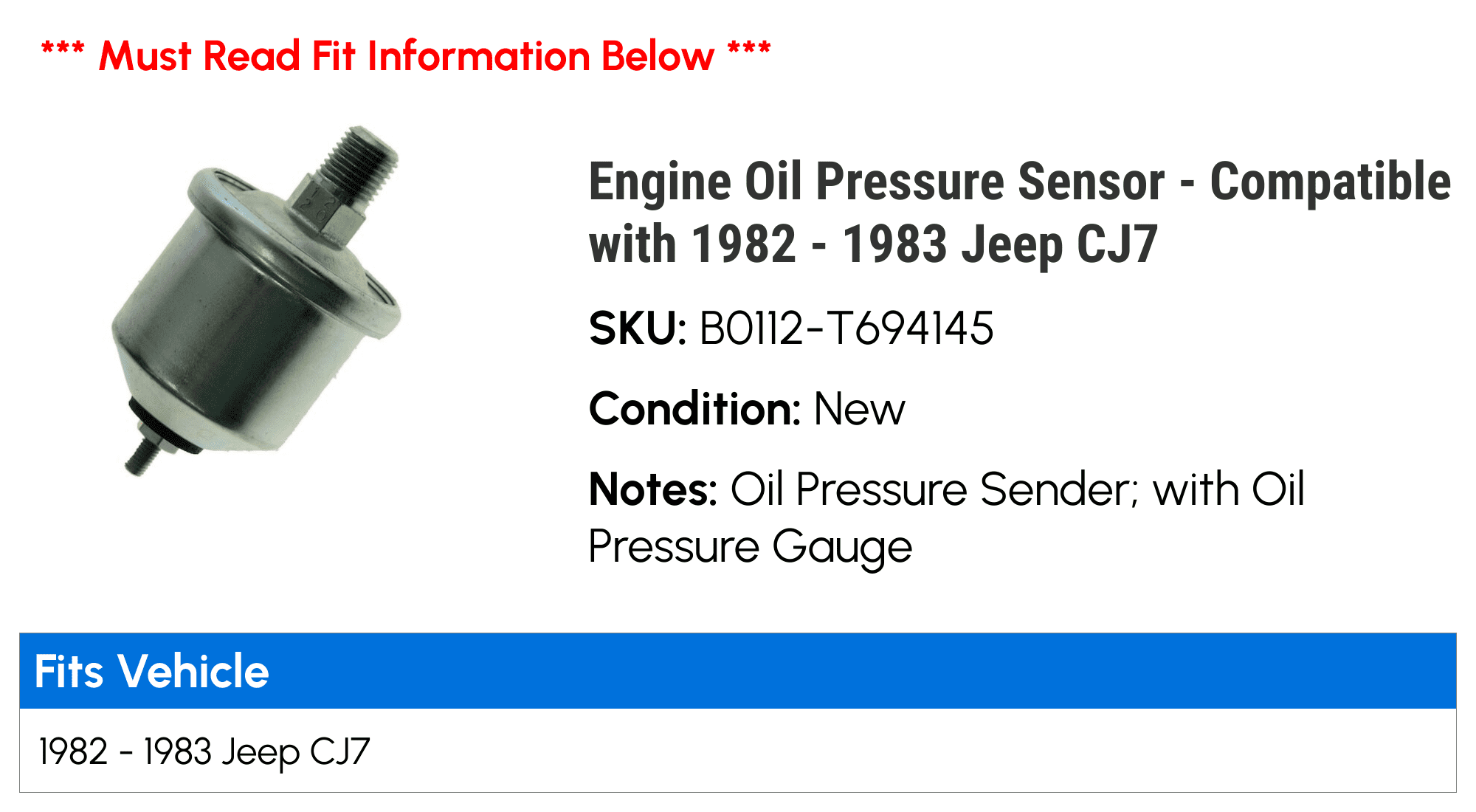 Engine Oil Pressure Sensor - Compatible with 1982 - 1983 Jeep CJ7