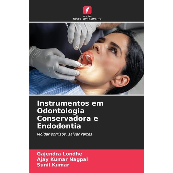 Instrumentos em Odontologia Conservadora e Endodontia, (Paperback)