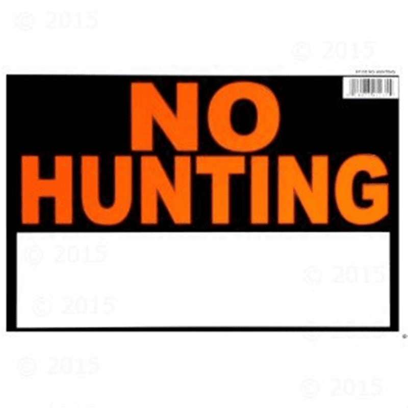 8 x 12 No Hunting Sign (12 pieces)