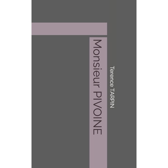 Monsieur PIVOINE (Paperback)