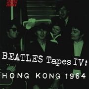 Beatles Tapes IV: Hong Kong '64