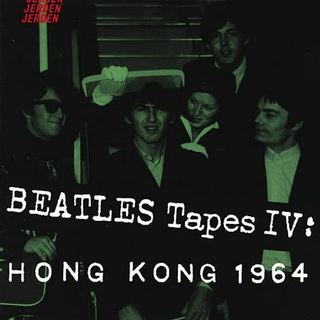 Beatles Tapes IV: Hong Kong '64