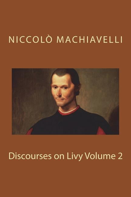niccolò machiavelli discourses on livy