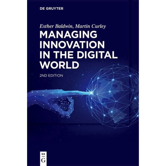 Managing Innovation in the Digital World, (Paperback)