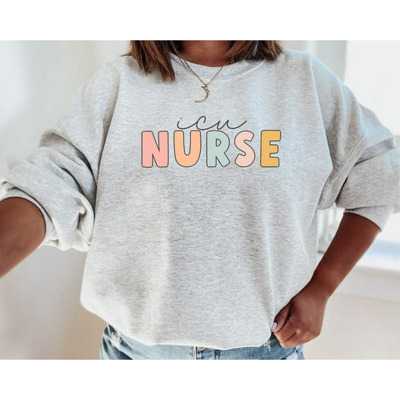 ICU Nurse Sweatshirt, ICU Nurse Shirt, ICU Nurse Gift, Womens Crewneck Sweatshirt, Icu Shirts, ICu nurse tshirts, ICu Nurse Pullover TSHIRT All Size S-5XL