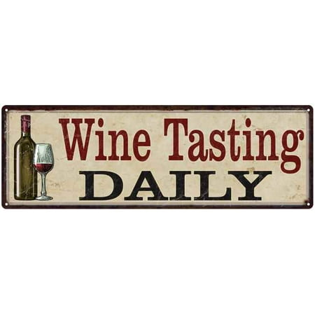 Wine Tasting Daily Wine Bottle Kitchen Vintage Look 6x18 Metal Sign