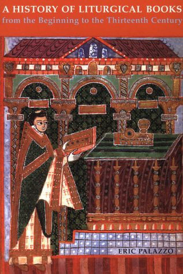 A History of Liturgical Books from the Beginning to the Thirteenth Century (Paperback)