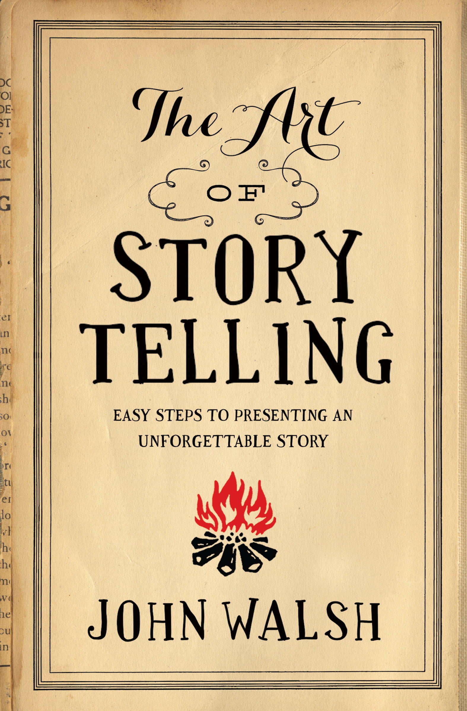 The Art of Storytelling Easy Steps to Presenting an