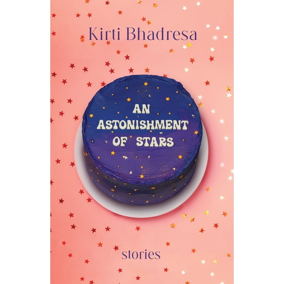 An Astonishment of Stars: Stories, (Paperback)