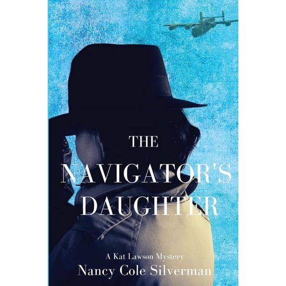 A Kat Lawson Mystery The Navigator's Daughter: A Kat Lawson Mystery, Book 1, (Paperback)