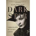 thumbnail image 1 of Dark Star, une Biographie de Vivien Leigh, 1 of 1