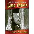 thumbnail image 2 of Laird Cregar: A Hollywood Tragedy, 2 of 3