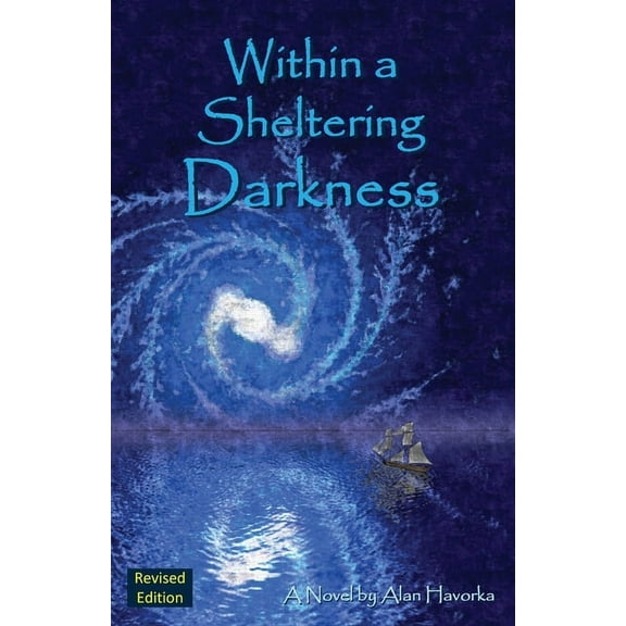 Within a Sheltering Darkness, (Paperback)
