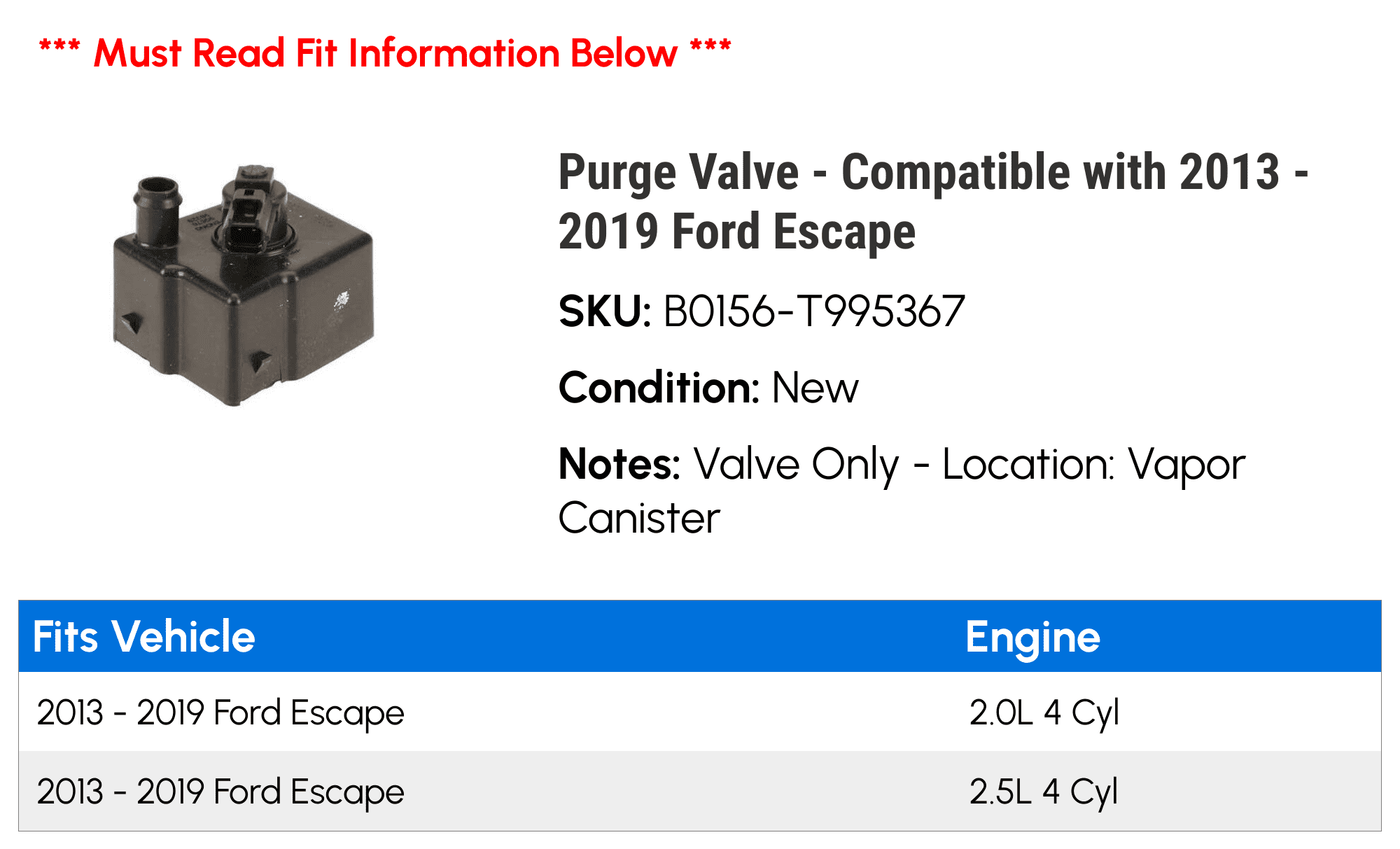 Purge Valve - Compatible with 2013 - 2019 Ford Escape 2014 2015 2016 2017 2018