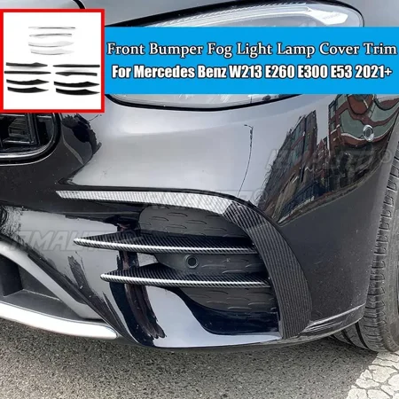 4Pcs Front Bumper Fog Light Lamp Cover Trim For Mercedes Benz W213 E260 E300 E53 2021+ Fog Light Splitter Styling Exterior Parts