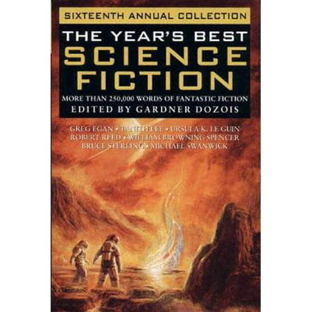The Year's Best Science Fiction: Sixteenth Annual Collection -