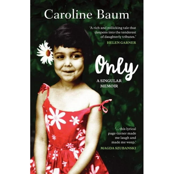 Only : A Singular Memoir (Paperback)