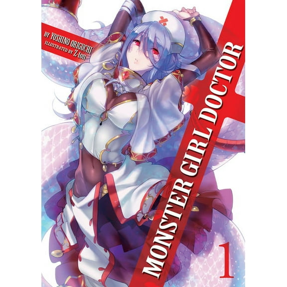 Monster Girl Doctor (Light Novel) Monster Girl Doctor (Light Novel) Vol. 1, Book 1, (Paperback)
