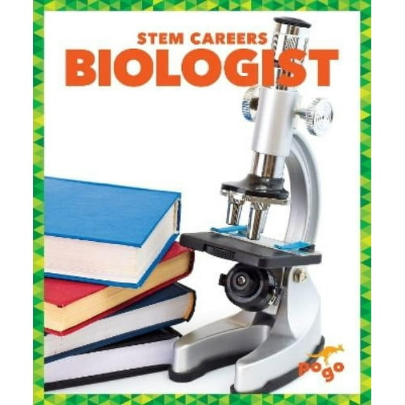 Stem Careers: Biologist (Hardcover)
