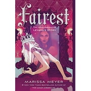 Fairest: The Lunar Chronicles: Levana's Story (Paperback) by Marissa Meyer